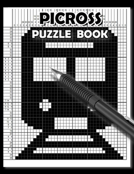 Paperback Picross Puzzle Book: Hanjie Puzzle Book for Adults, Nonogram Puzzle Book Back and White, Gift for Brain Teaser Lovers Book