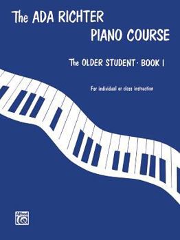 Paperback ADA Richter Piano Course -- The Older Student, Bk 1: For Individual or Class Instruction Book