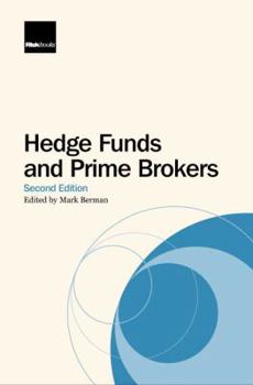 Paperback Hedge Funds & Prime Brokers 2nd Book
