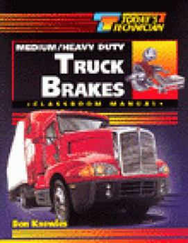 Paperback Today's Technician: Medium/Heavy Duty Truck Brakes Book