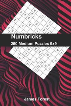 Paperback 250 Numbricks 9x9 medium puzzles: Numbricks puzzle books for adults Book