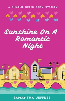 Paperback Sunshine On A Romantic Night Book