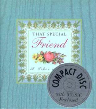 Hardcover That Special Friend: A Token of Love [With Music for a Special Person] Book