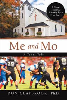 Paperback Me and Mo: A Texas Tale Book