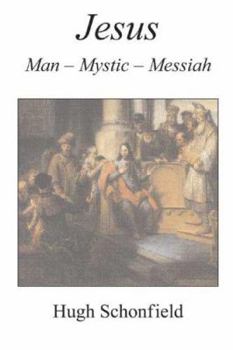 Paperback Jesus: Man, Mystic, Messiah Book