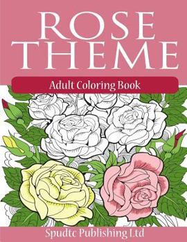 Paperback Rose Theme: Adult Coloring Book