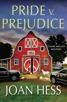 Pride v. Prejudice - Book #20 of the Claire Malloy