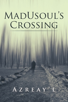 Paperback Madusoul's Crossing Book