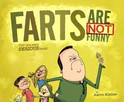 Hardcover Farts Are Not Funny... This Is a Serious Book