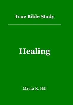 Paperback True Bible Study - Healing Book