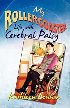 Paperback My Rollercoaster Life with Cerebral Palsy Book