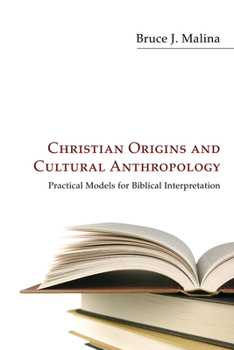 Paperback Christian Origins and Cultural Anthropology Book