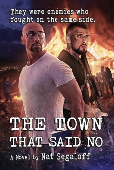 Paperback The Town That Said No Book