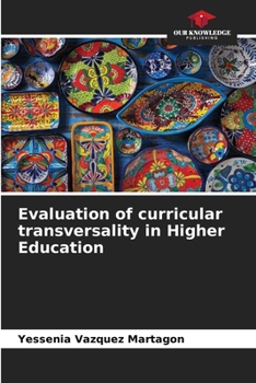 Paperback Evaluation of curricular transversality in Higher Education Book
