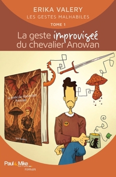 Paperback La geste improvisée du chevalier Anowan (French Edition) [French] Book