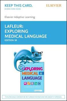 Printed Access Code Elsevier Adaptive Learning for Exploring Medical Language (Access Card) Book