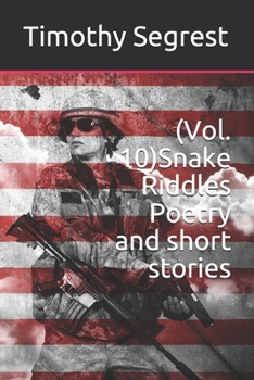 Paperback (Vol. 10)Snake Riddles Poetry and short stories: Enduring PTSD Book
