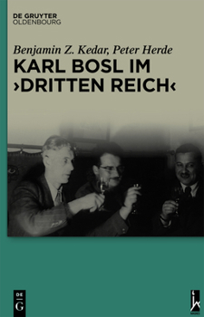 Hardcover Karl Bosl im "Dritten Reich" [German] Book