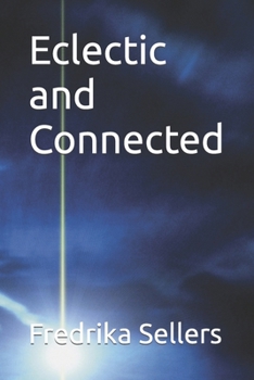 Paperback Eclectic and Connected Book