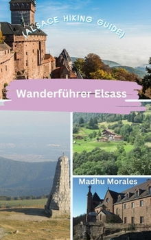 Hardcover Wanderführer Elsass (Alsace Hiking Guide) Book