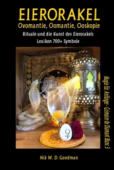 Paperback Eierorakel - Ovomantie, Oomantie, Ooskopie: Rituale und die Kunst des Eierorakels inklusive Lexikon mit über 700 Symbolen [German] Book