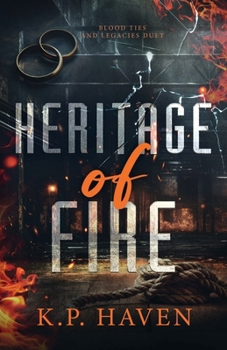 Heritage of Fire (Blood Ties and Legacies Duet)