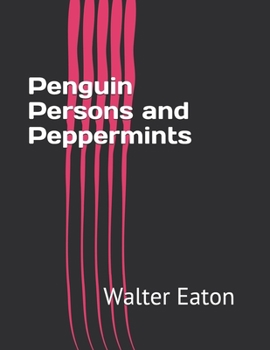 Paperback Penguin Persons and Peppermints Book