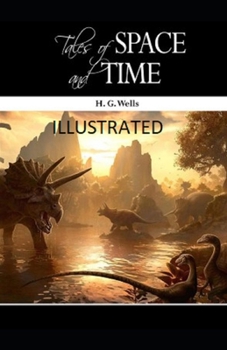 Paperback Tales of Space and Time Illustrated Book