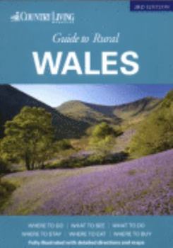 Paperback The Country Living Guide to Rural Wales (Travel Publishing) Book