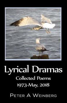 Paperback Lyrical Dramas: Collected Poems 1973-May, 2018 Book
