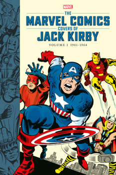 Hardcover The Marvel Comics Covers of Jack Kirby Volume 1 Book