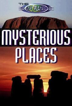 Paperback The Unexplained: Mysterious Places Book