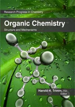 Hardcover Organic Chemistry: Structure and Mechanisms Book