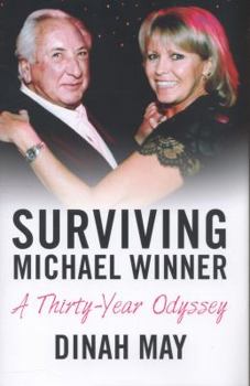 Hardcover Surviving Michael Winner: A Thirty Year Odyssey Book