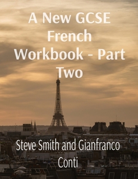 Paperback A New GCSE French Workbook - Part Two [French] Book