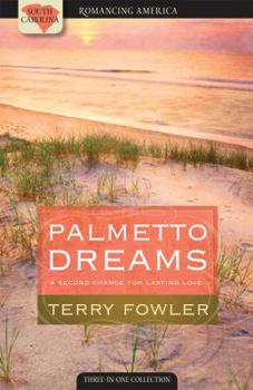 Paperback Palmetto Dreams: A Second Chance for Lasting Love Book