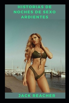 Paperback Historias de noches de sexo ardientes [Spanish] Book
