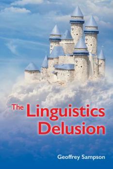 Paperback The Linguistics Delusion Book