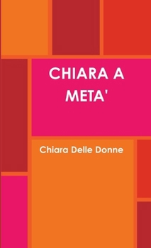 Paperback Chiara a Meta' [Italian] Book