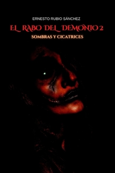 Paperback El Rabo del Demonio 2: Sombras y cicatrices [Spanish] Book