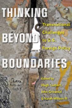 Paperback Thinking Beyond Boundaries: Transnational Challenges to U.S. Foreign Policy Book