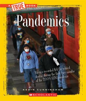 Pandemics - Book  of the A True Book