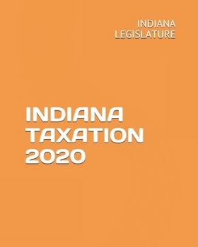 Paperback Indiana Taxation 2020 Book