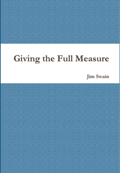 Hardcover Giving the Full Measure Book