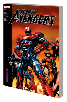 Dark Avengers Modern Era Epic Collection: Orborn's Reign - Book  of the Dark Avengers by Brian Michael Bendis