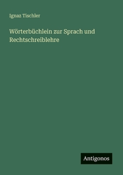 Paperback Wörterbüchlein zur Sprach und Rechtschreiblehre [German] Book