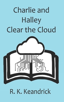 Paperback Charlie and Halley Clear the Cloud Book