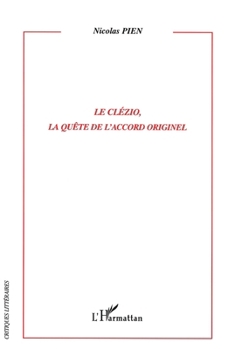 Paperback Le clézio, la quête de l'accord originel [French] Book