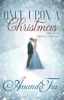 Once upon a Christmas : Book 3 of the Christmas Card Series - Book #3 of the Christmas Card