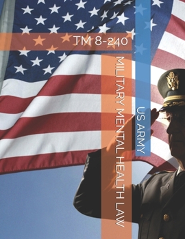 Paperback Military Mental Health Law: TM 8-240 Book